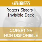 Rogers Sisters - Invisible Deck cd
