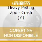 Heavy Petting Zoo - Crash (7