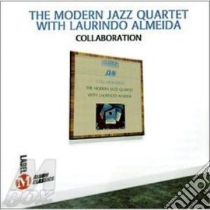Collaboration - almeida laurindo modern jazz quartet cd musicale di Modern jazz quartet