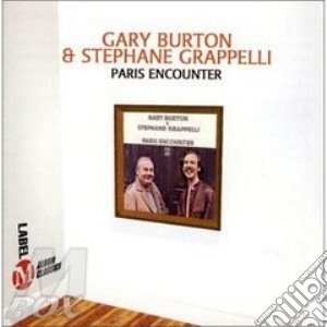 Paris encounter - grappelli stephane burton gary cd musicale di Gary burton & stephane grappel