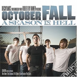 October Fall - A Season In Hell cd musicale di October Fall