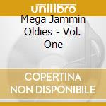 Mega Jammin Oldies - Vol. One cd