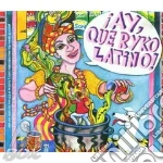 Ay, Que Ryko Latino! / Various cd