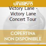 Victory Lane - Victory Lane Concert Tour cd