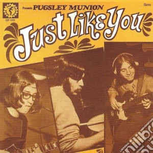 Pugsley Munion - Just Like You cd musicale di Pugsley Munion