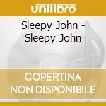 Sleepy John - Sleepy John cd