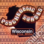 Psychedelic States: Wisconsin In The 60'S cd