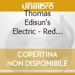 Thomas Edisun's Electric - Red Day Album cd