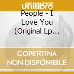 People - I Love You (Original Lp Reissue) cd