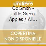 Oc Smith - Little Green Apples / All His Chart Hits & More cd