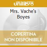 Mrs. Vache's Boyes cd