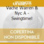 Vache Warren & Nyc A - Swingtime! cd