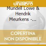 Mundell Lowe & Hendrik Meurkens - Mundell'S Moods cd