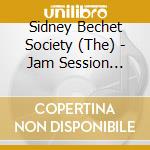 Sidney Bechet Society (The) - Jam Session Concert cd musicale di Jam session concert