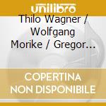 Thilo Wagner / Wolfgang Morike / Gregor Beck / - Finally