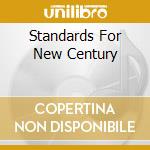 Standards For New Century cd