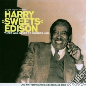 Harry 'Sweet' Edison - There Will Never Be Anot. cd musicale di EDISON HARRY 