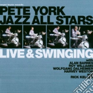 Pete York All Stars - Live & Swinging cd musicale di YORK PETE ALL STAR