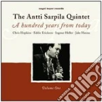 Antti Sarpila Quintet - Hundred Years From Today cd