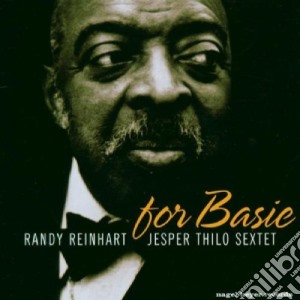 Randy Reinhart & Jesper Thilo 6.Tet - For Basie cd musicale di Reinhart/jespe Randy