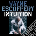 Wayne Escoffery - Intuition cd