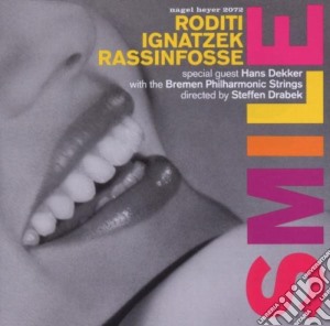 Claudio Roditi, Klaus Ignatzek, Jean-Louis Rassinfosse - Smile cd musicale di RODITI/IGNATZEK/RASS