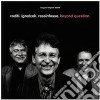 Roditi / Ignatzek / Rassinfosse - Beyond Question cd