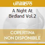 A Night At Birdland Vol.2 cd musicale di ALLEN HARRY QUINTET