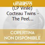 (LP Vinile) Cocteau Twins - The Peel Sessions 1982-1983 vinile
