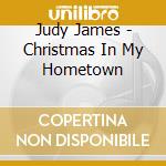Judy James - Christmas In My Hometown cd