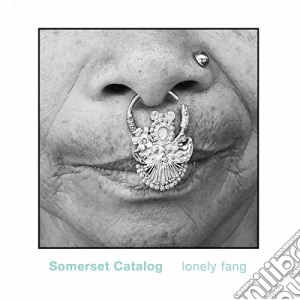 (LP Vinile) Somerset Catalog - Lonely Fang lp vinile di Somerset Catalog