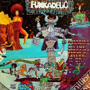 (LP Vinile) Funkadelic - Standing On The Verge Of Getting It On lp vinile di Funkadelic