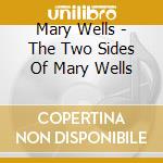 Mary Wells - The Two Sides Of Mary Wells