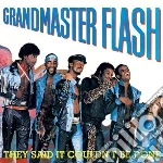 Grandmaster Flash - They Said It Couldn't Be Done cd