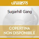 Sugarhill Gang cd
