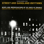(LP Vinile) Street And Gangland Rhythms vinile