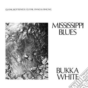 (LP Vinile) Bukka White - Mississippi Blues lp vinile di Bukka White