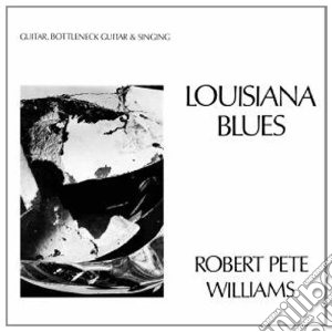 (LP VINILE) Louisiana blues lp vinile di Robert pet Williams