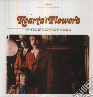 (LP Vinile) Hearts And Flowers - Of Horses, Kids, And Forgotten Women lp vinile di Hearts and flowers