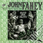 (LP Vinile) John Fahey - The Transfiguration Of Blind Joe Death vinile