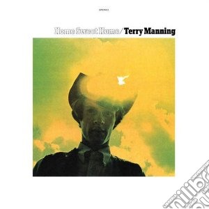 (LP Vinile) Terry Manning - Home Sweet Home lp vinile di Terry Manning