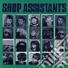 (LP Vinile) Shop Assistants - Shop Assistants cd