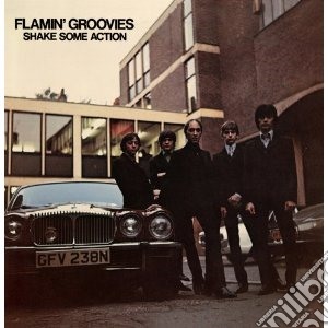 (LP Vinile) Flamin' Groovies - Shake Some Action lp vinile di Groovies Flamin'