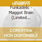 Funkadelic - Maggot Brain (Limited Edition Brown Viny cd musicale di Funkadelic