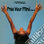 (LP Vinile) Funkadelic - Free Your Mind ... And Your Ass Will Follow vinile