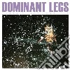 (LP Vinile) Dominant Legs - Young At Love And Life (10') cd