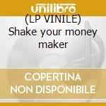 (LP VINILE) Shake your money maker lp vinile di Crowes Black