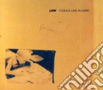 I could live in hope cd