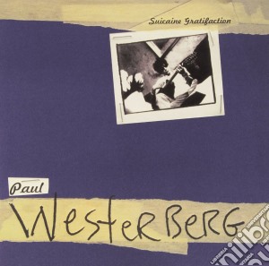 (LP Vinile) Paul Westerberg - Suicaine Gratifaction lp vinile di Paul Westerberg
