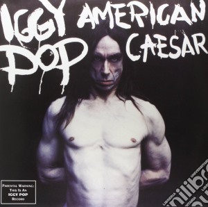 (LP Vinile) Iggy Pop - American Caesar (2 Lp) lp vinile di Iggy Pop
